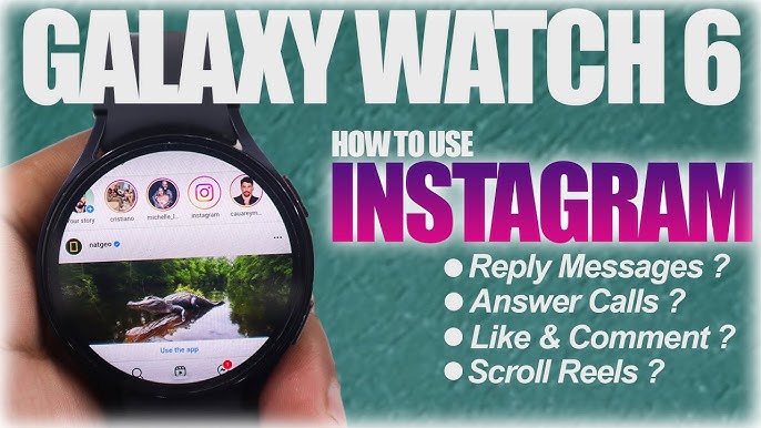 How to Get Instagram and WhatsApp Notifications on Samsung Galaxy Watch